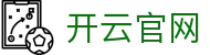 开云(kaiyun)官网入口 - 赛事直播与比分